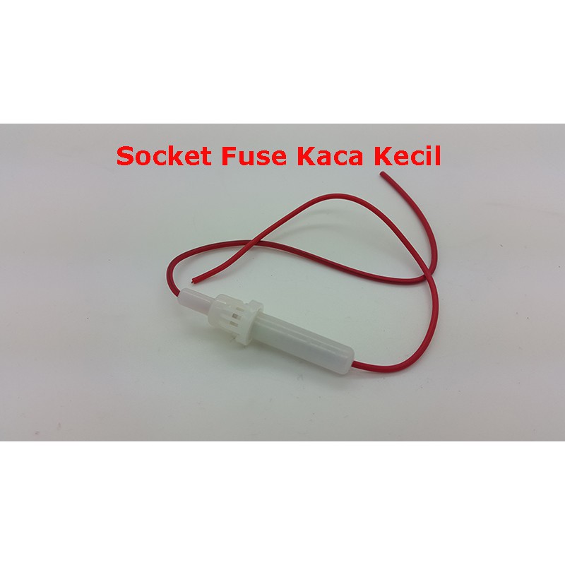 Socket Fuse Kaca Kecil ( Model Ulir Putih )