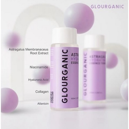 GLOURGANIC astragalus hydrating essence toner mencerahkan bpom murah air mencerahkan anti aging kerutan garis halus penuaan dini mengatasi bekas jerawat bruntusan beruntusan dry food oily skin berminyak minyak kering dewasa murah original