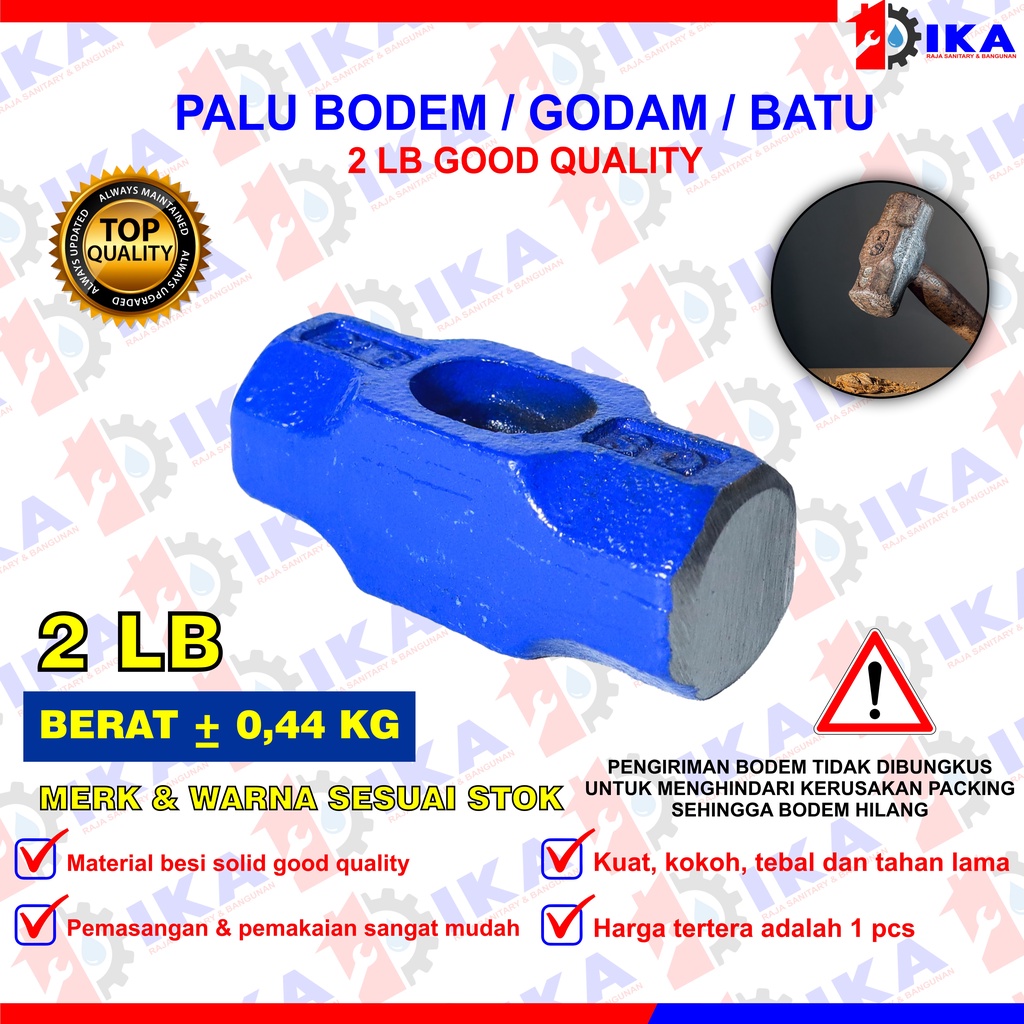 BODEM 2LB ( 0.68KG) PALU KEPALA BATU TANPA GAGANG BOBOK KUAT BERAT TOP