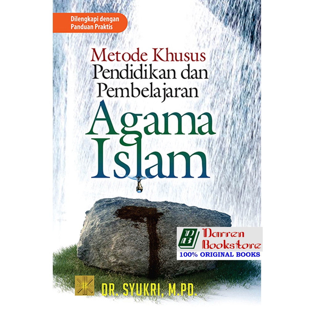 Metode Khusus Pendidikan & Pembelajaran Agama Islam - Dr. Syukri, M.PD.- ORIGINAL