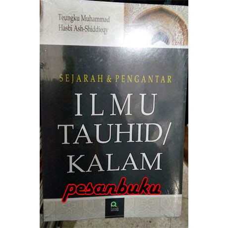 

Buku sejarah pengantar ilmu tauhid/kalam teungku muhammad