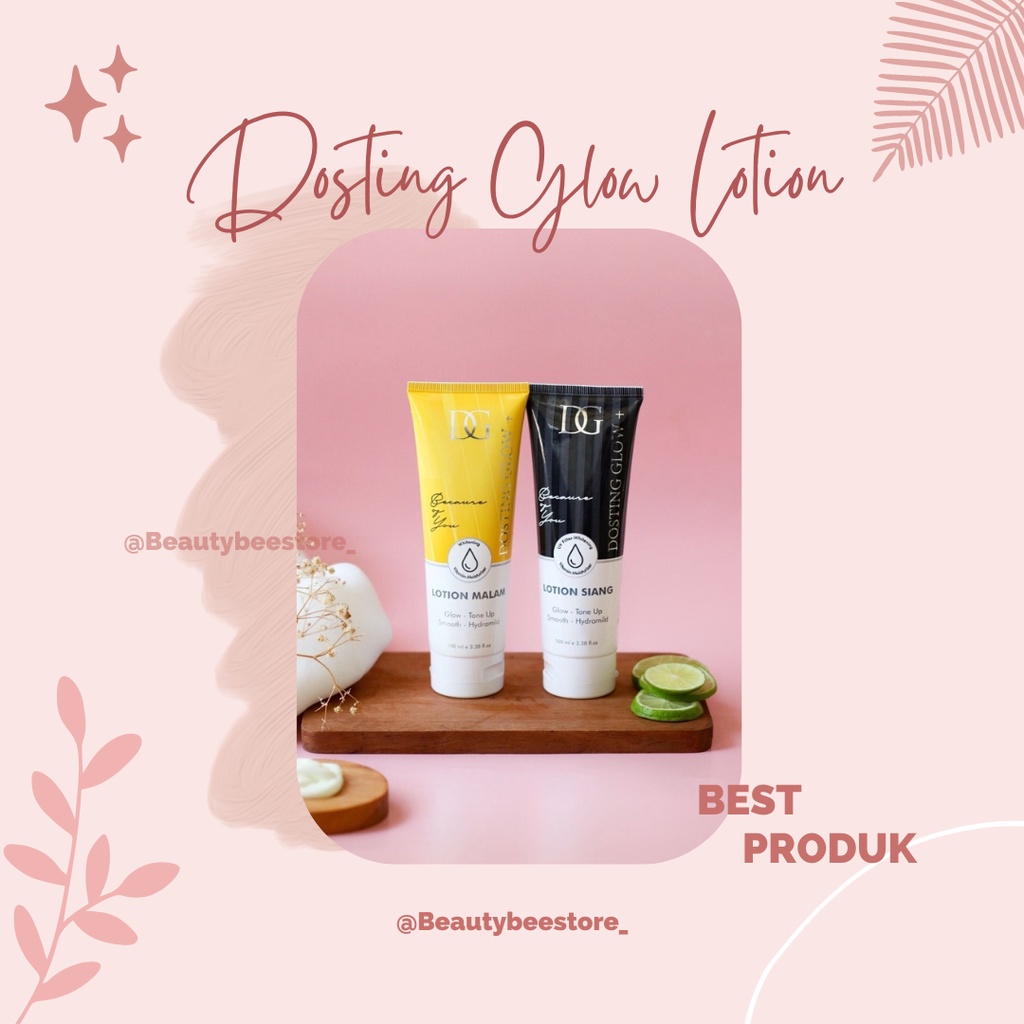 (BOSS) DOSTING Glow + | DG Dosting Glow Lotion - Hand Body Lotion Dosting Glow+ 100ml | DG (✔️BPOM )