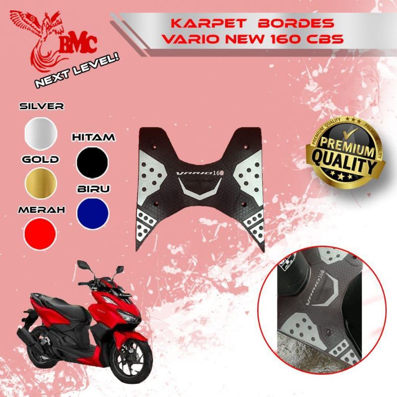 KARPET BORDES VARIO 160 NEW / KARPET PIJAKAN KAKI VARIO 160 CBS