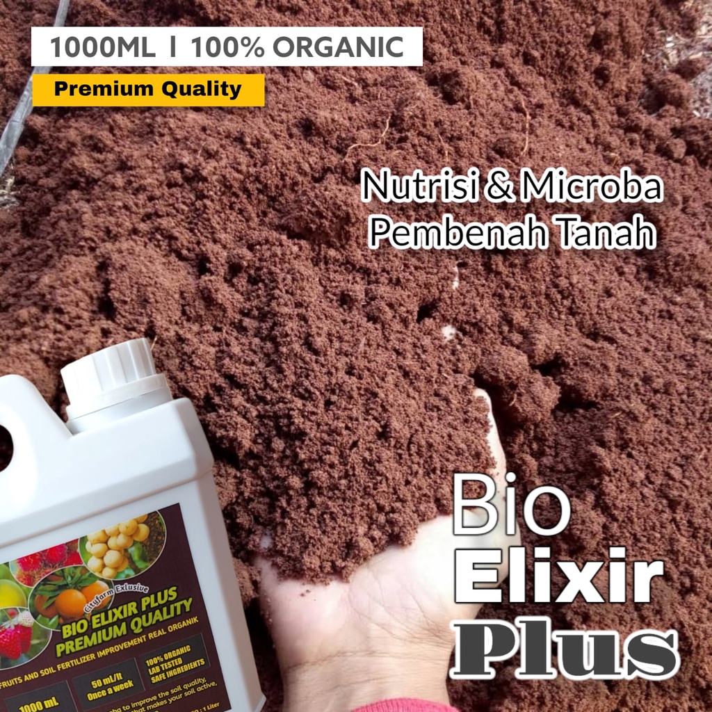 Bio Elixir Plus Premium Quality Pembenah Atau Penggembur Tanah 1 Liter