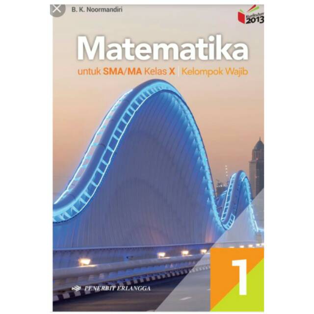 Matematika Wajib Kelas X K13 Erlangga Shopee Indonesia