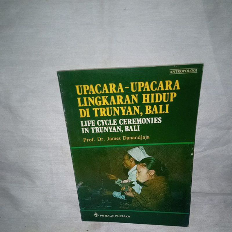 Upacara-Upacara Lingkaran Hidup Di Trunyan, Bali