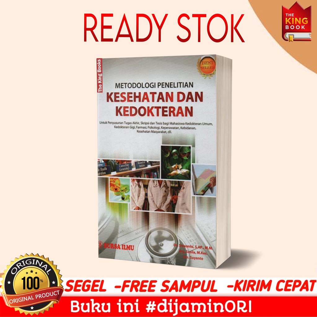 Buku Metodologi Penelitian Kesehatan dan Kedokteran untuk Penyusunan Tugas Akhir Skripsi