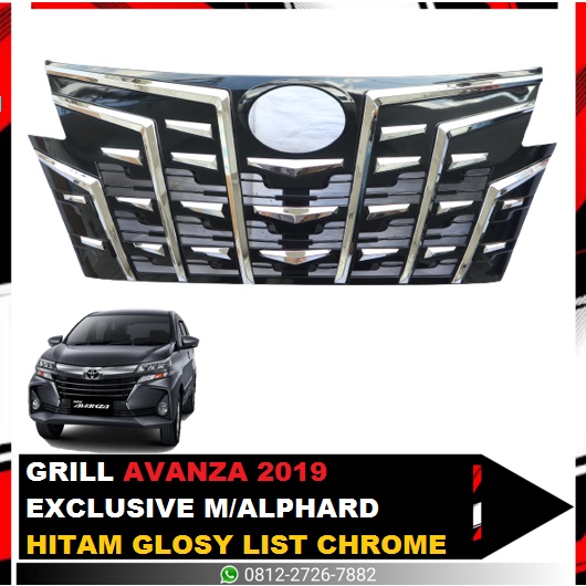 GRILL AVANZA 2019 EXCLUSIVE MODEL ALPHARD GLOSY