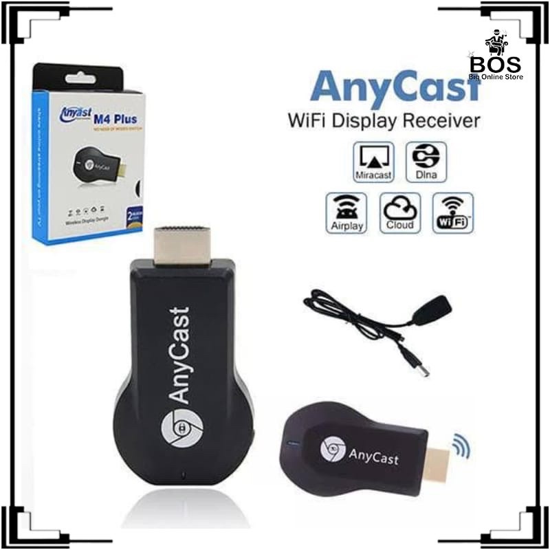 BOS - ANYCAST DONGLE HDMI M4 PLUS | USB WIRELESS WIFI RECEIVER TV M4+