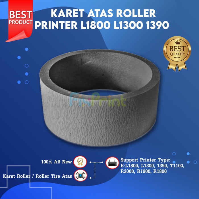 Karet Atas Roller Printer Epson SP1390 T1100 R2000 R1900 Karet Asf New