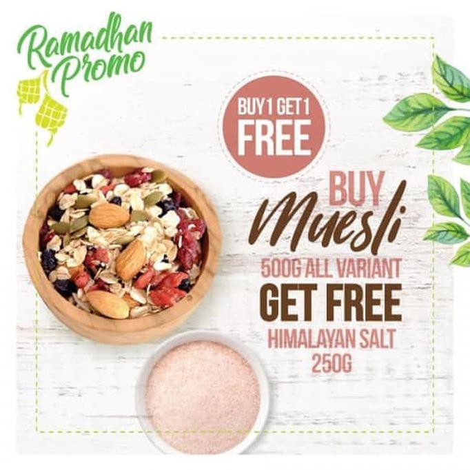 

BUY 1 GET 1 FREE, Buy Muesli Get Free Himalayan Salt 250gr