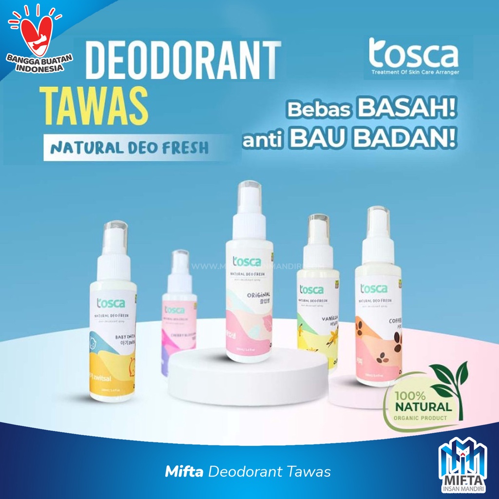 DEODORANT TAWAS SPRAY / NATURAL DEO FRESH 100ML TOSCA / DEODORAN SPRAY