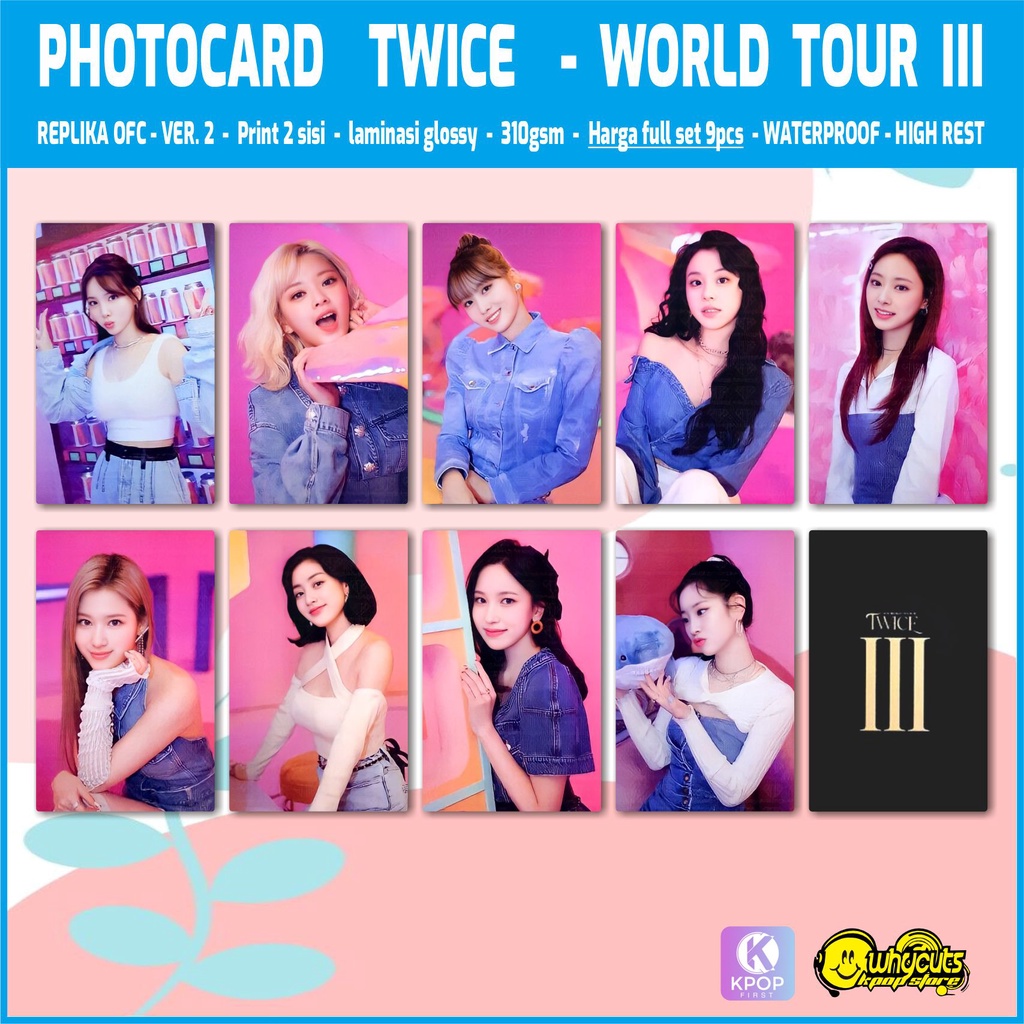 PHOTOCARD REPLIKA FULL SET PREMIUM TWICE CELEBRATE &amp; WORLD TOUR / PRINT 2 SISI GLOSSY / ANTI AIR / ISI 9 PCS SEMUA MEMBER