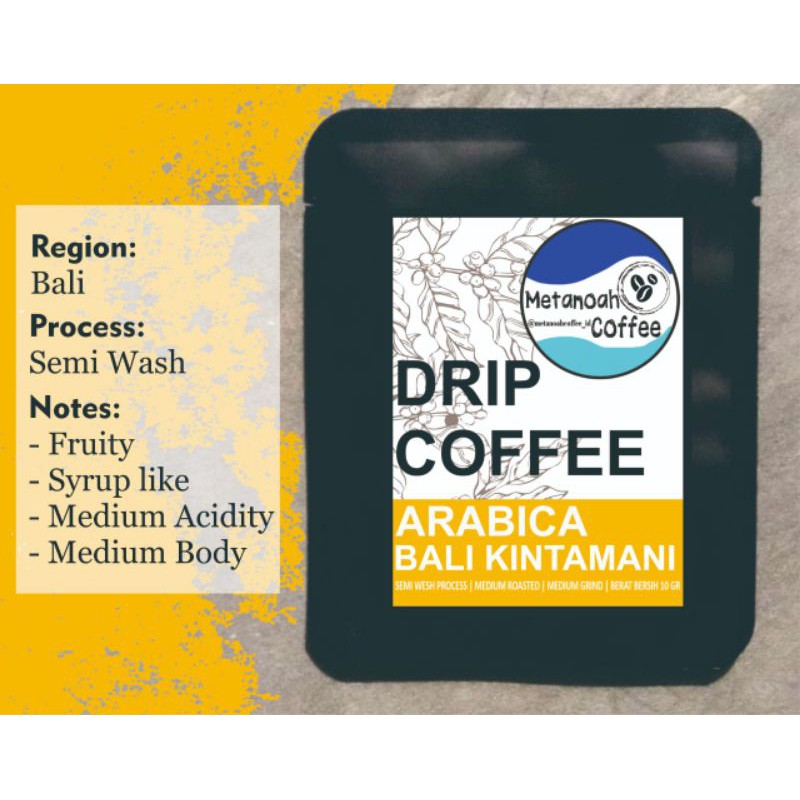 

Metanoah Coffee Drip Bag Coffee / Easy Drip Bag Coffee / Kopi Arabica Bali Kintamani