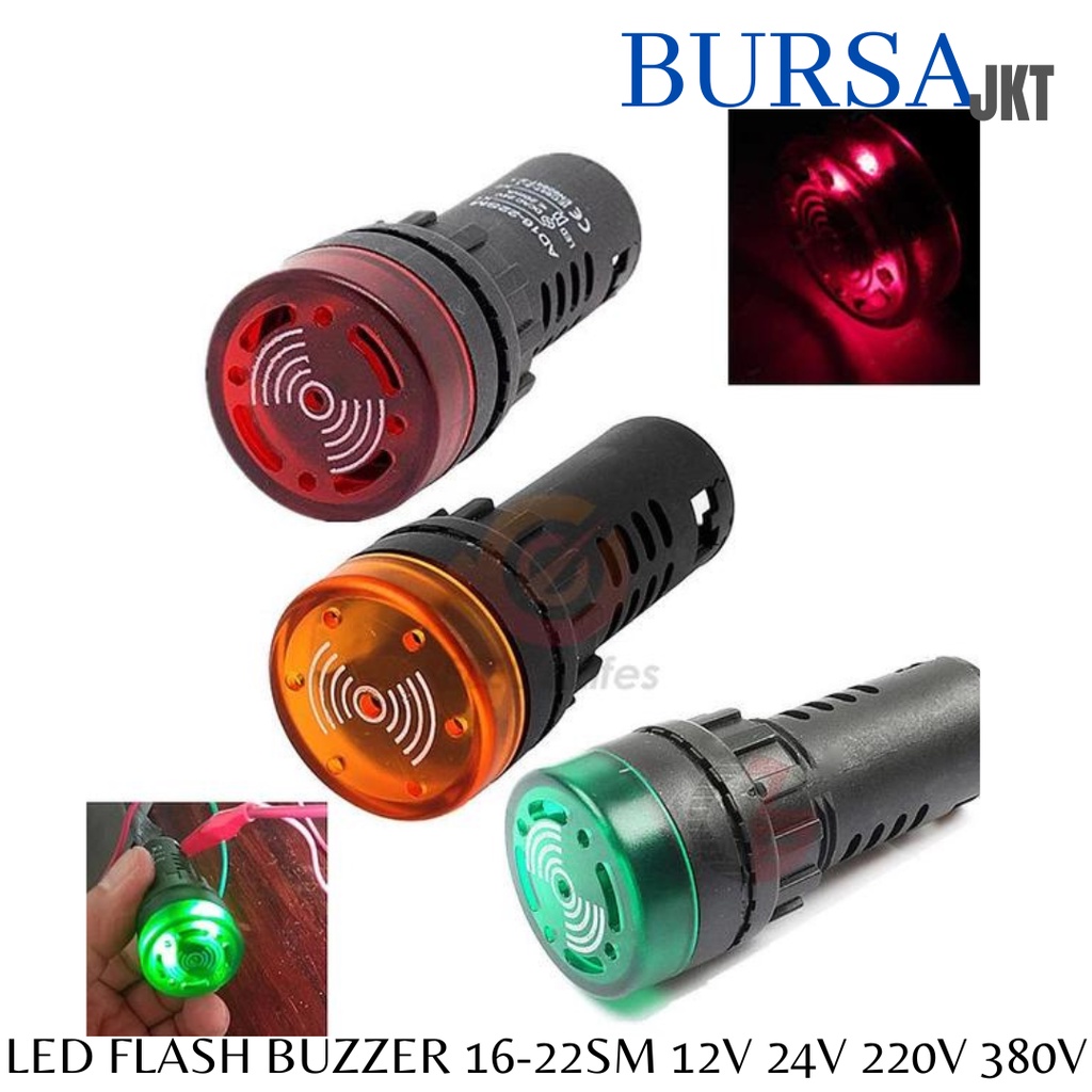 LAMPU FLASH BUZZER LED PILOT BEEPER ALARM SIGNAL AD 16-22SM 12V 24V 220 380V