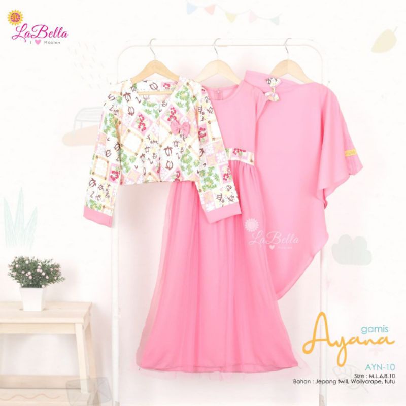 GAMIS LABELLA AYANA//ORI GAMIS ANAK BY LABELLA