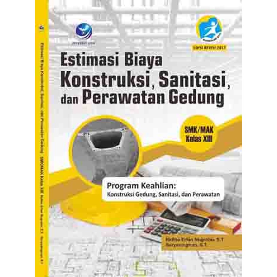 Estimasi Biaya Konstruksi, Sanitasi dan Perawatan Gedung Kelas XIII