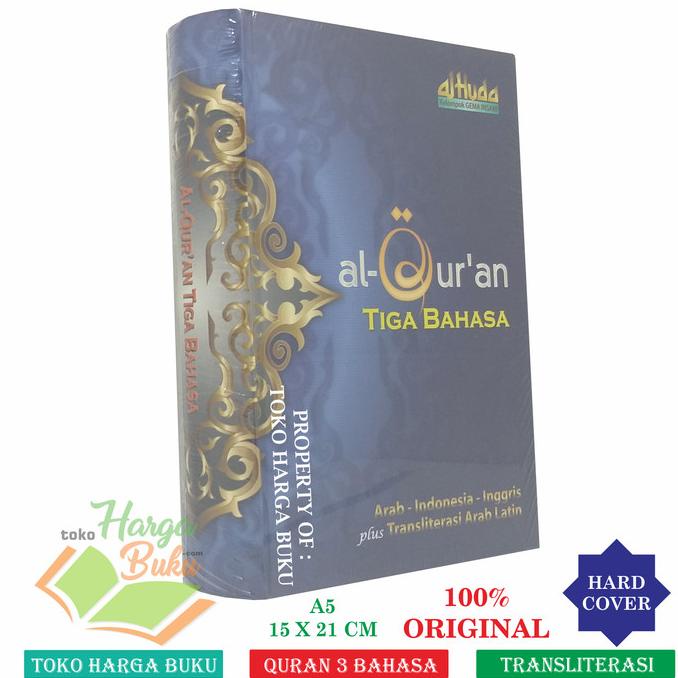 

Al-Quran Tiga Bahasa Arab Indonesia Inggris PLUS Translitrasi GIP Star Seller Termurah