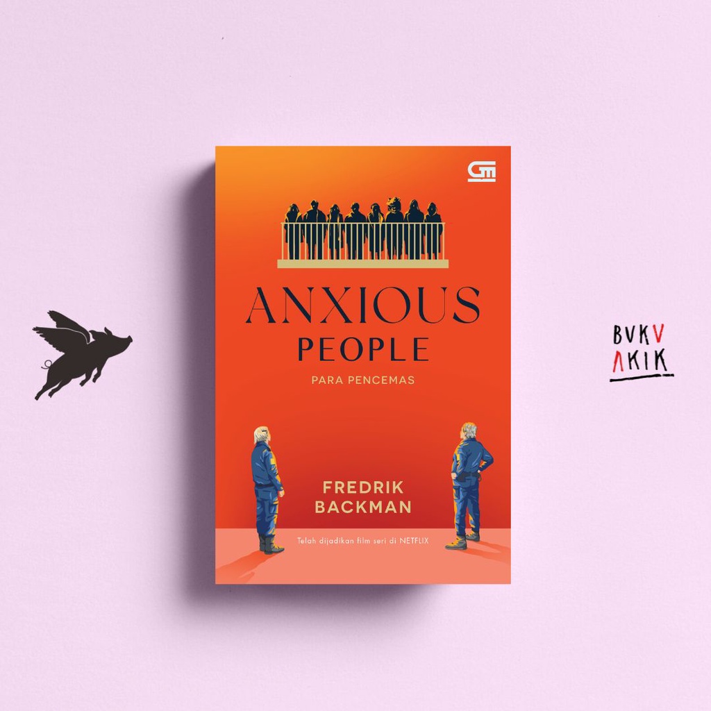 Para Pencemas (Anxious People) - Fredrik Backman