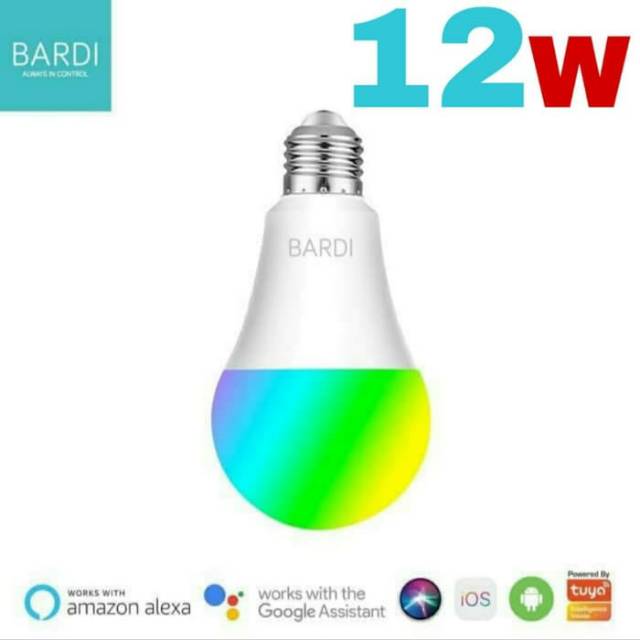 Lampu Warna Smart Light Bulb BARDI 12w 12 Watt RGB WW Wifi Dimmable Garansi