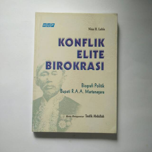 Buku Sejarah Sunda - Jawa Barat - Konflik Elite Birokrasi - Nina Lubis