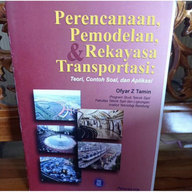 Perencanaan Pemodelan&Rekayasa Transportasi By Ofyar Z. Tamin