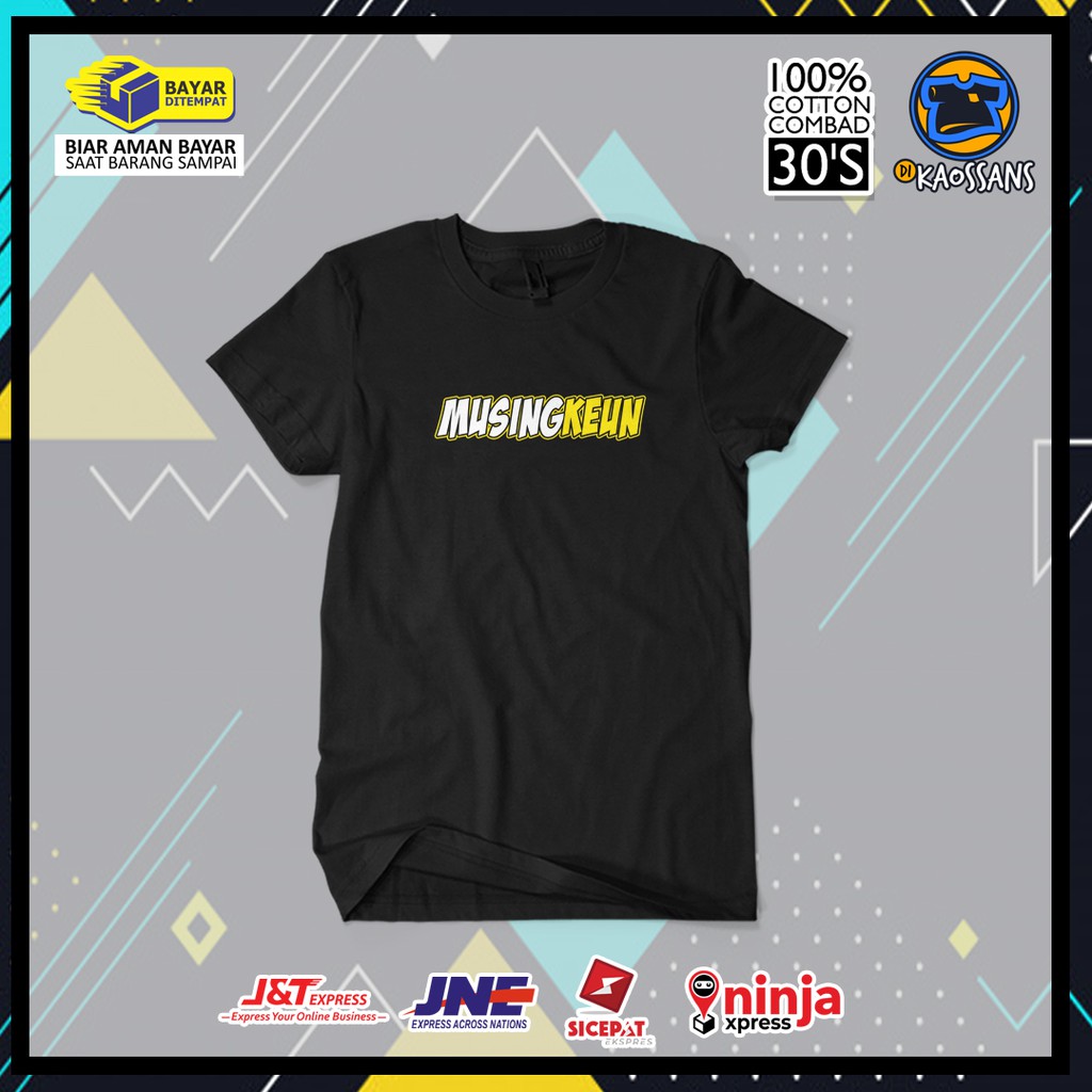 Kaos Musingkeun Kaos Sunda / Kaos Sunda Keren / Kaos Urang Sunda / Sunda