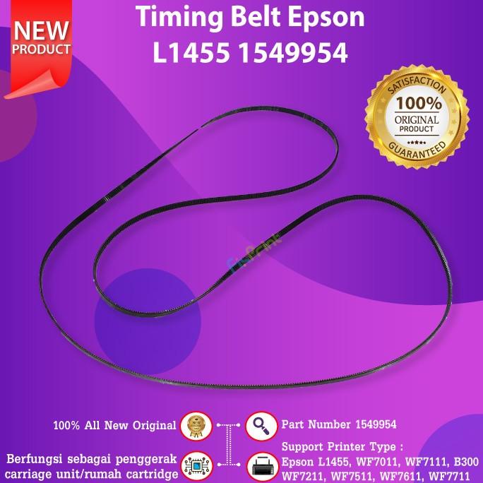 Silahkan Order] Timing Belt Carriage CR EPSON L1455 L-1455 WF7611 Part Number 1549954