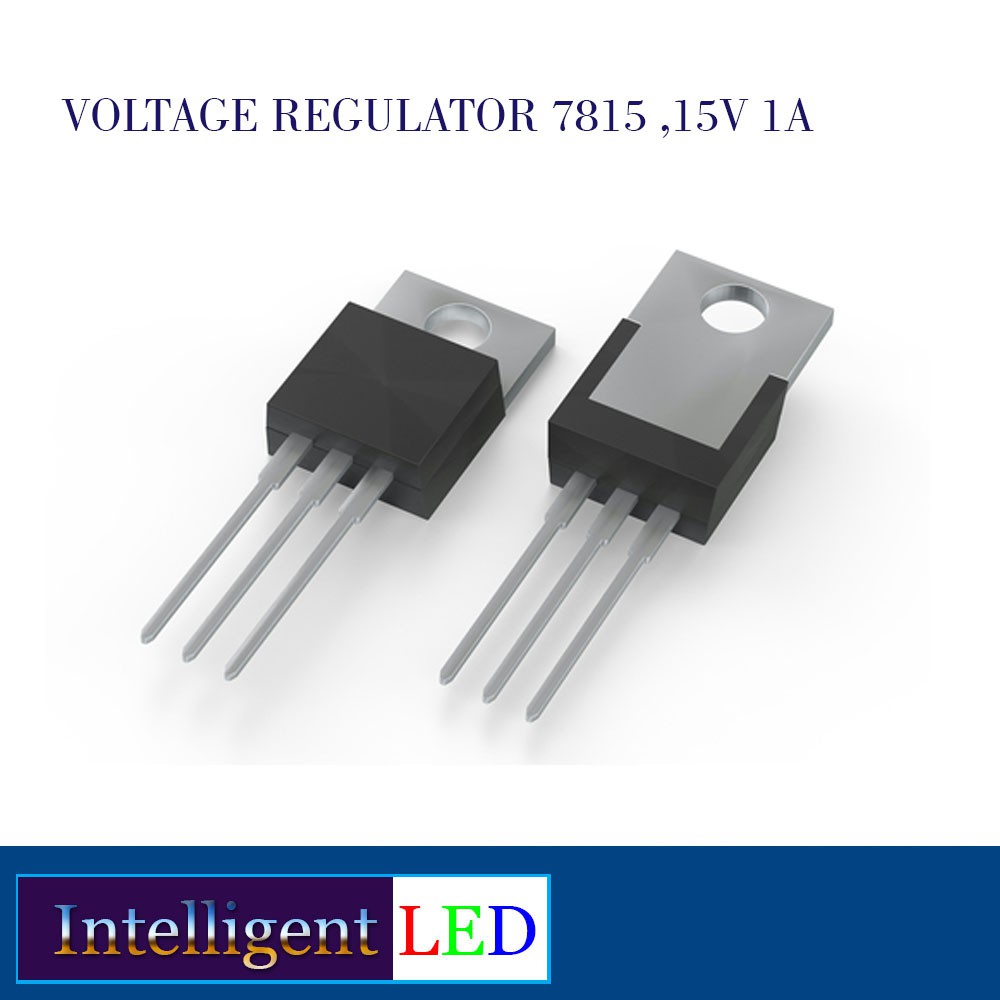 Voltage Regulator 7815 , 15V 1A