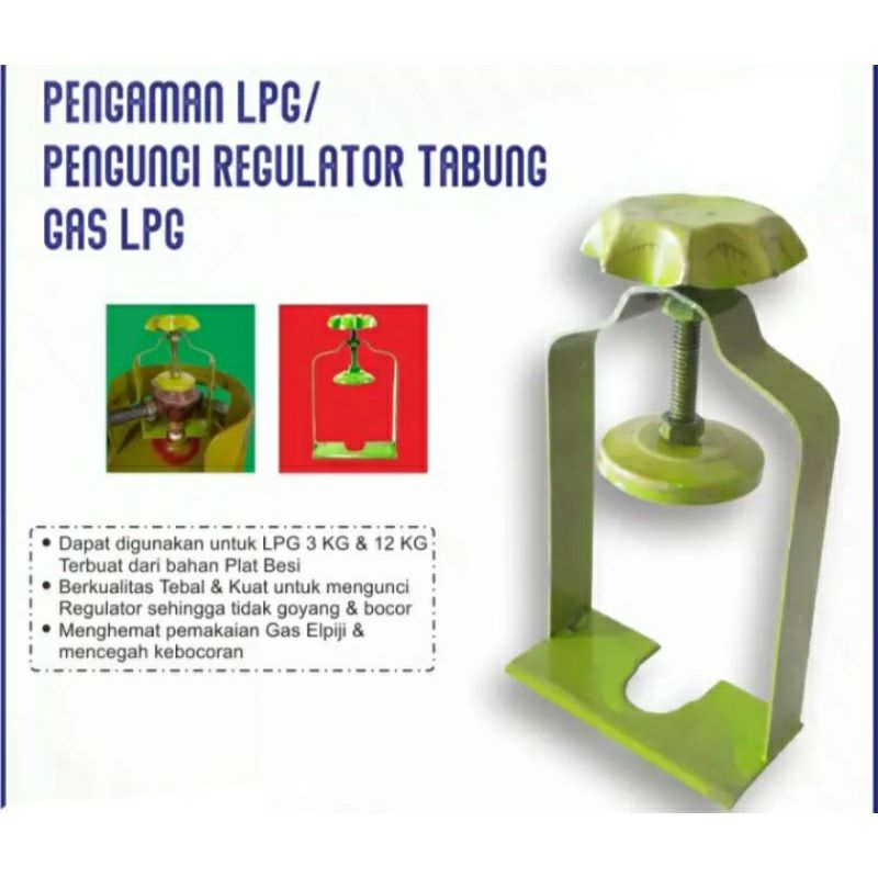 Pengaman Regulator Elpiji 3 Kg dan 12 Kg