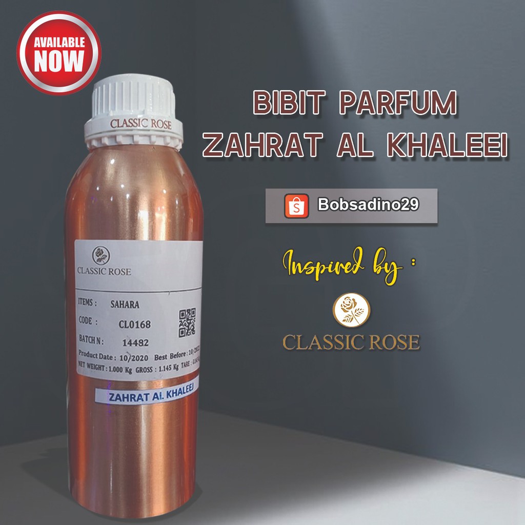 Bibit Parfum MURNI 100ml ZAHRAT AL KHALEEJ By Classic Rose