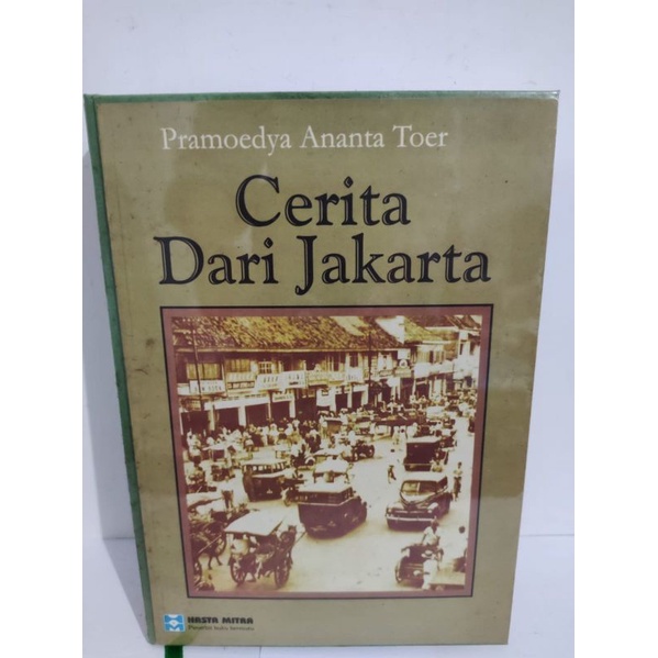 CERITA DARI JAKARTA Pramoedya Ananta Toer tahun 2002, original