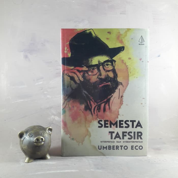 Semesta Tafsir - Umberto Eco