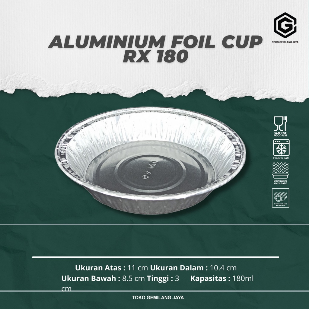 ALUMINIUM FOIL CUP RX 180 / ALUMINIUM FOIL CUP / READY STOCK