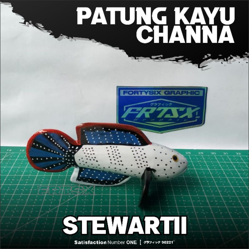 Patung Strewartii | Patung channa | Patung penggoda channa | wayang channa