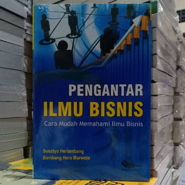 Jual Buku Original: Pengantar Ilmu Bisnis - Cara Mudah Memahami Ilmu ...