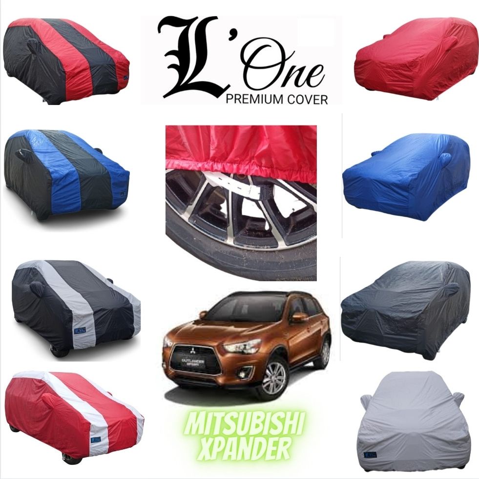 COVER MOBIL XPANDER, SARUNG MOBIL XPANDER INDOOR DAN OUTDOOR MERK L'ONE PREMIUM COVER