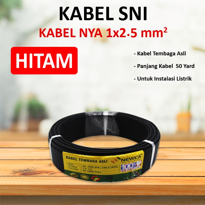 Kabel Listrik / Kabel Kawat NYA NEWCA 1 x 1.5 Kabel Tembaga Murni SNI  50 Yard Full