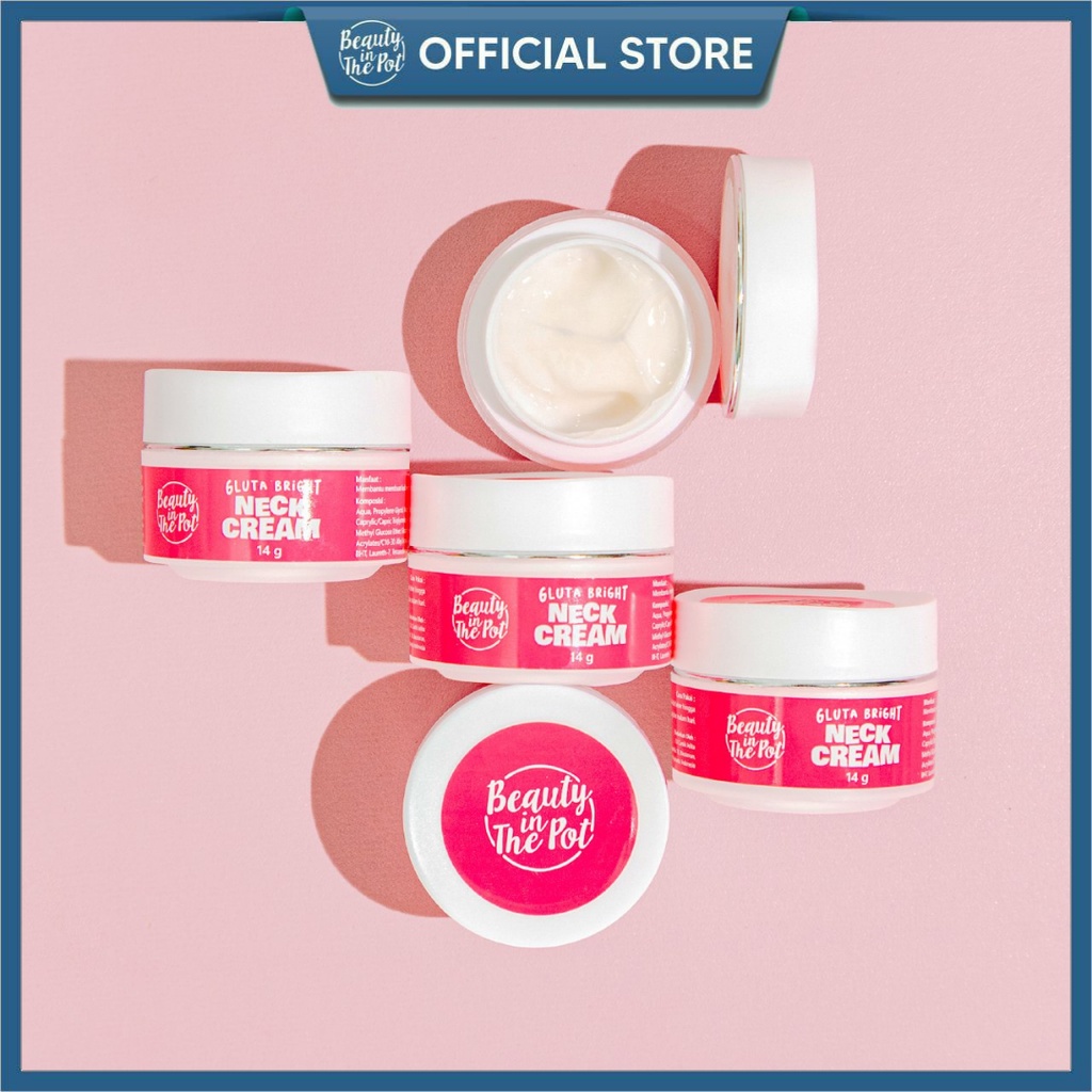 Gluta Bright Neck Cream With Niacinamide, Glutathione dan Morus Alba Root Extract - Beauty In The Pot Cream Leher