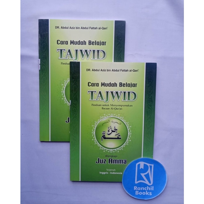 CARA MUDAH BELAJAR TAJWID DR ABDUL AZIZ PANDUAN UNTUK MENYEMPURNAKAN BACAAN ALQURAN DILENGKAPI JUZ A
