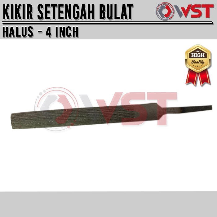 Kikir Besi Setengah Bulat 4Inch Halus / Kikir Setengah Lingkaran 4"