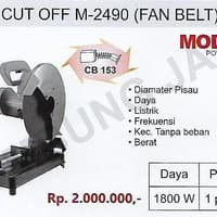 MESIN CUT OFF / POTONG BESI MODERN M 2490 FAN BELT ( 14" )