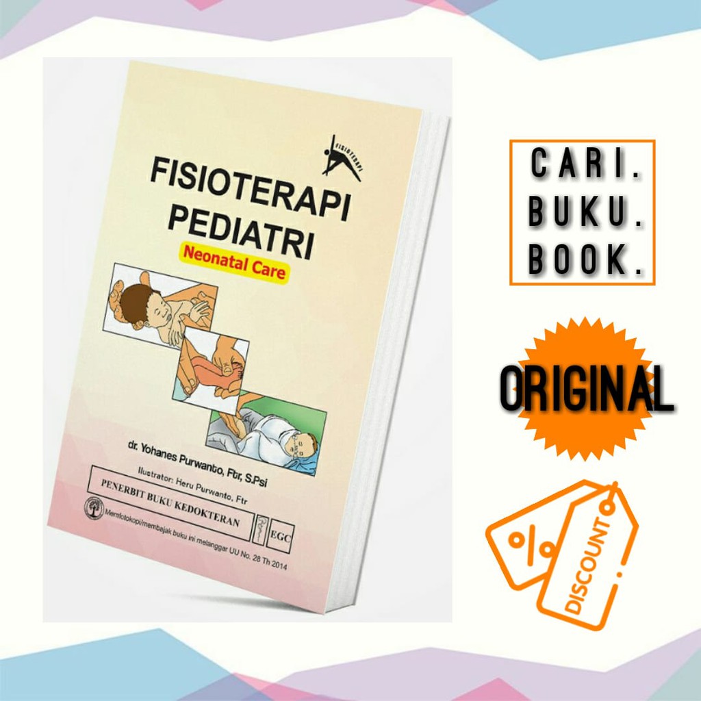 Buku Fisioterapi Pediatri: Neonatal Care
