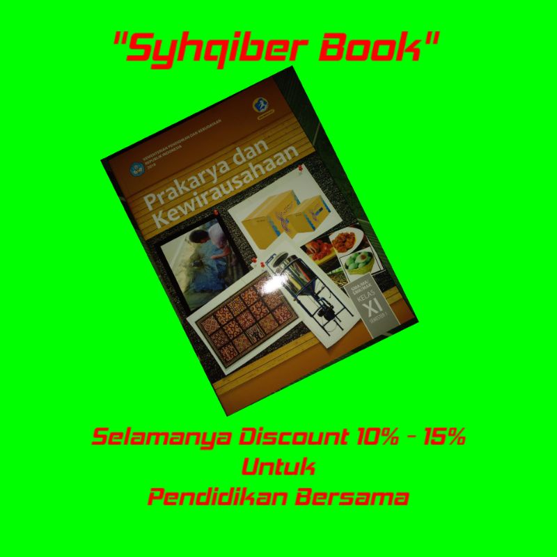 

BUKU PAKET K13 KELAS 11 SMA REVISI TERBARU(PRAKARYA SEMESTER 1)
