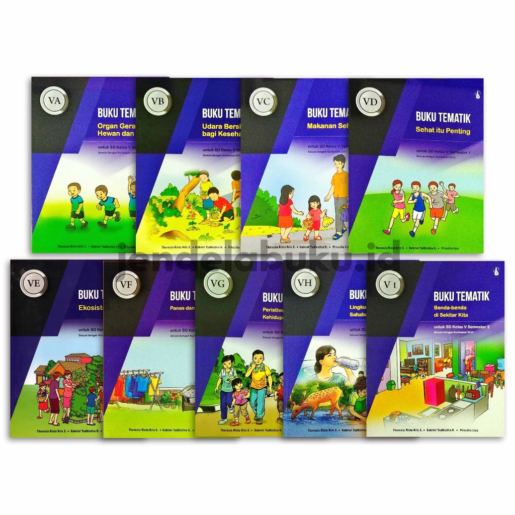 BUKU TEMATIK KANISIUS V: VA VB VC VD VE VF VG VH VI Kurikulum 2013 KANISIUS Kelas 5