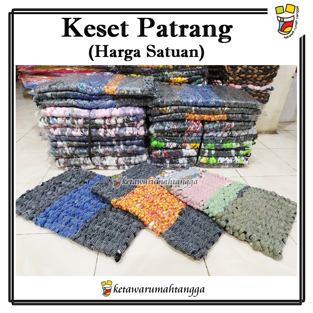 KESET PATRANG | KESET KAKI | KESET ANYAMAN MURAH | KESET DAPUR | KESET TERAS | KESET KAMAR | KESET P