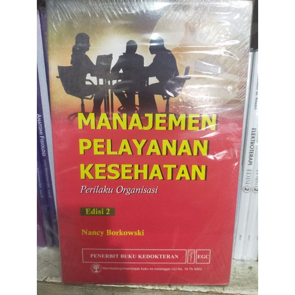 MANAJEMEN PELAYANAN KESEHATAN PERILAKU ORGANISASI EDISI.2.