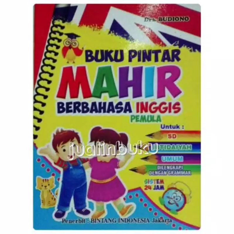 Buku Anak Pintar Mahir Bahasa Inggris Pemula untuk SD