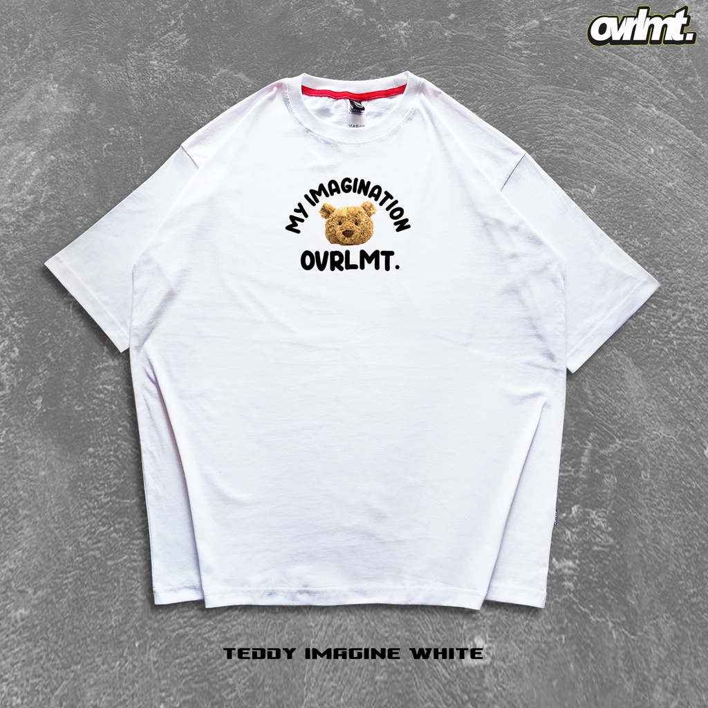 OVERLIMIT WHITE TEDDY IMAGINATION | T-SHIRT OVERSIZE | KAOS OVERSIZE | STREETWEAR | PUTIH