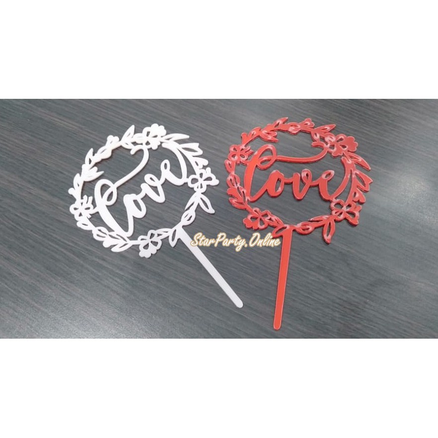 Topper Love Acrylic /Hiasan Kue /Cake Topper